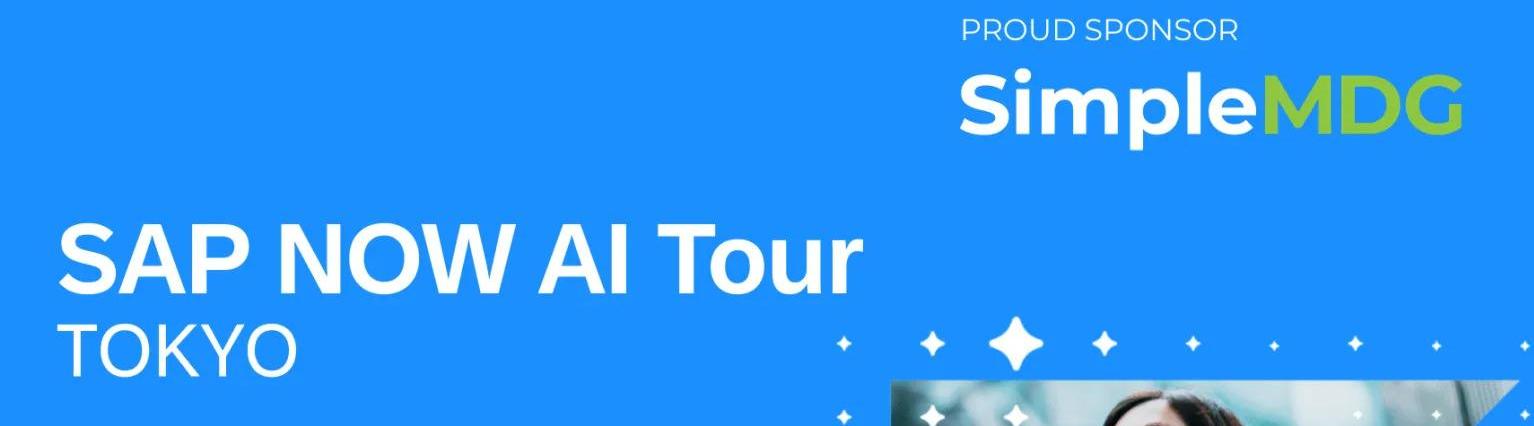 SimpleMDG at SAP NOW AI Tour Tokyo & JSUG Conference